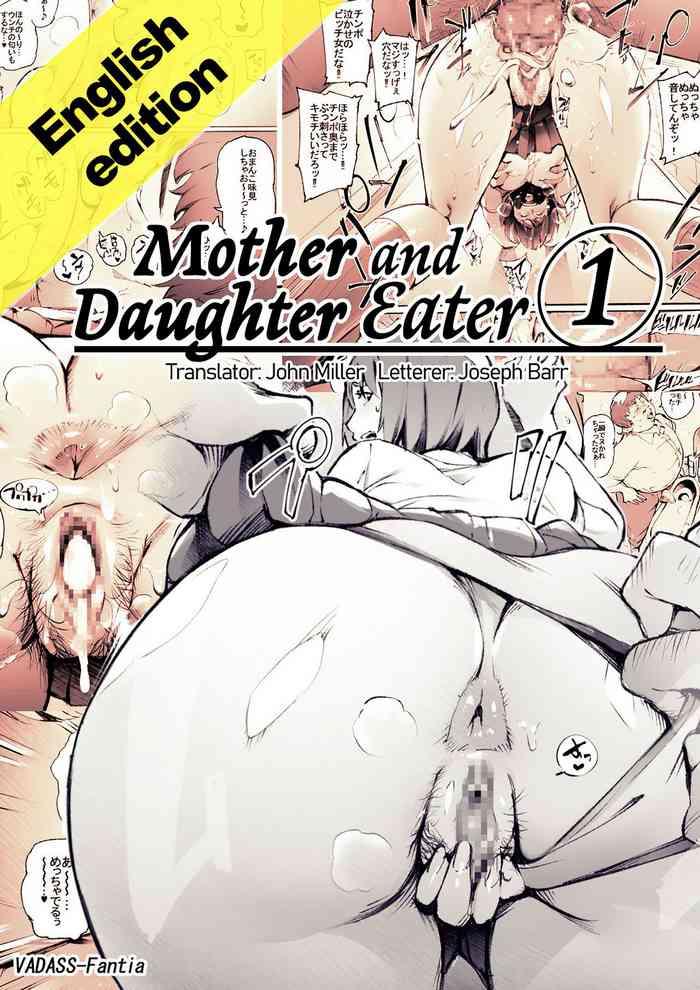 Uncensored Full Color Mother and Daughter Eater 1-3 Compilation