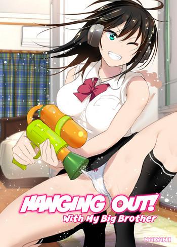 Mother fuck Onii-chan to Issho! | Hanging Out! With My Big Brother- Original hentai Egg Vibrator