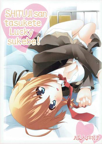 Uncensored Full Color SHITUJI san tasukete Lucky sukebe!- Mayo chiki hentai Squirting