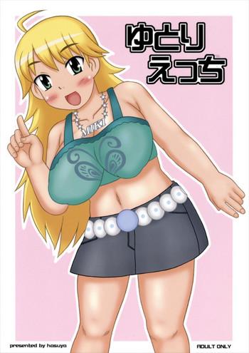 Big breasts Yutori Ecchi- The idolmaster hentai Beautiful Girl