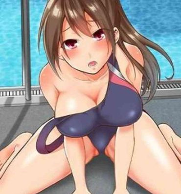 Hard Core Free Porn 80% of the Swimming Club Girls Are Shaved | Joshi Suiei Buin no 8-wari wa Paipan. ~Kosurete nurechau…! Daddy