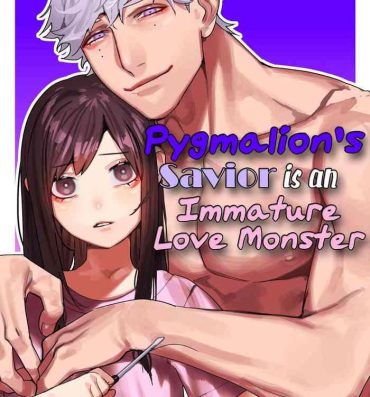 Desi Pygmalion no Kyuuseishu wa Seishin Nenrei 7-sai no Big Love Monster. | Pygmalion's Savior is an Immature Monster- Original hentai Sfm