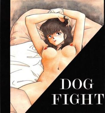 Tiny DOG FIGHT COLLECTION- Urusei yatsura hentai Maison ikkoku hentai Kimagure orange road hentai Free Amatuer