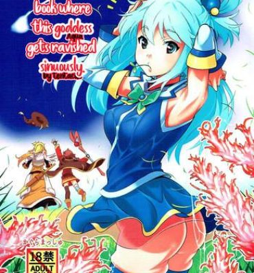 Storyline Kono Megami o Uneune Okasu Usui Hon | A thin book where this goddess gets ravished sinuously- Kono subarashii sekai ni syukufuku o hentai Arabe