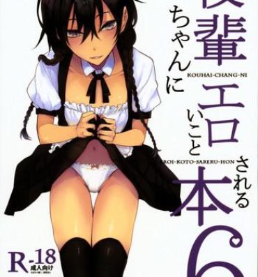 Classroom Kouhai-chan ni Eroi Koto Sareru Hon 6- Original hentai Hard Fucking