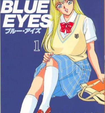 Foda Blue Eyes Vol.1 Naked Sex