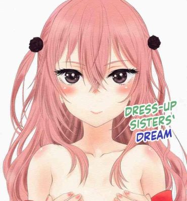 Amiga Sono Kisegae Shimai wa Yume o Miru | Dress-up Sisters' Dream- Sono bisque doll wa koi o suru | my dress up darling hentai Anal Play