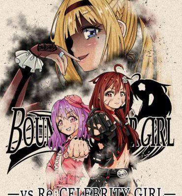 Culazo BOUNTY HUNTER GIRL vs Re:CELEBRITY GIRL Ch. 10- Original hentai Hiddencam