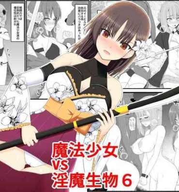 Rebolando Mahou Shoujo VS Inma Seibutsu 6- Original hentai Amateur Xxx