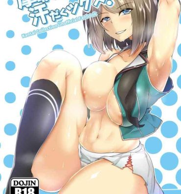 Amatuer Porn Maya-sama to Asedakux!- Kantai collection hentai Tattoos