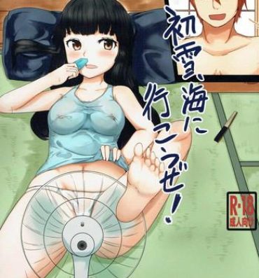 Stud Hatsuyuki, Umi ni Ikou ze!- Kantai collection hentai Teenporno