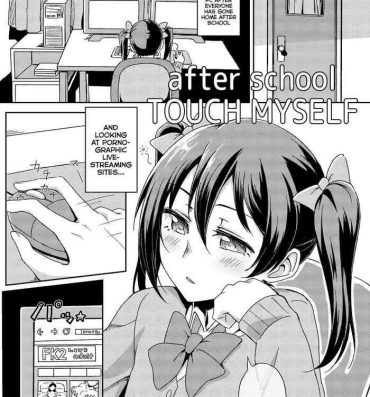 Uncensored after school TOUCH MYSELF- Love live hentai Girl Girl